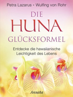 cover image of Die Huna-Glücksformel
